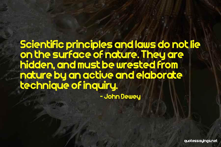 Scientific Laws Quotes By John Dewey Scientific Laws Quotes By John Dewey