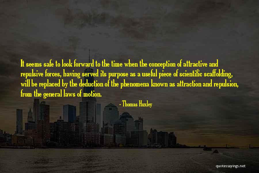 Scientific Laws Quotes By Thomas Huxley Scientific Laws Quotes By Thomas Huxley