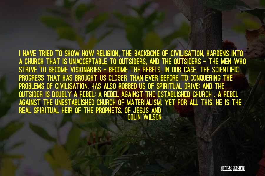 Scientific Materialism Quotes By Colin Wilson Scientific Materialism Quotes By Colin Wilson