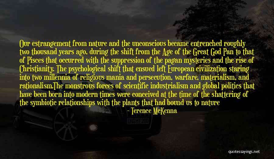 Scientific Materialism Quotes By Terence McKenna Scientific Materialism Quotes By Terence McKenna