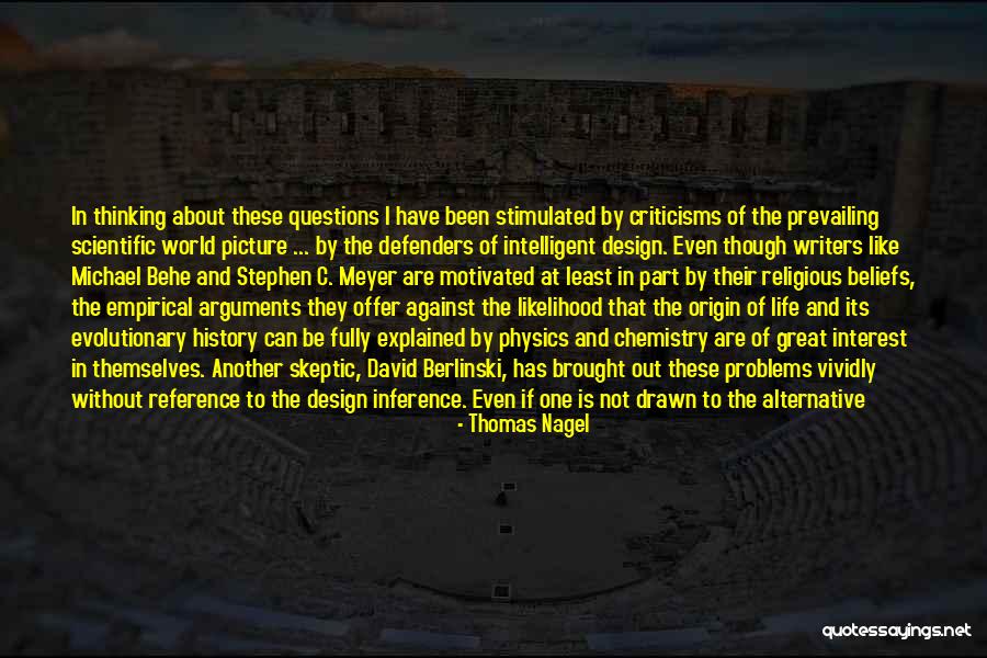 Scientific Materialism Quotes By Thomas Nagel Scientific Materialism Quotes By Thomas Nagel