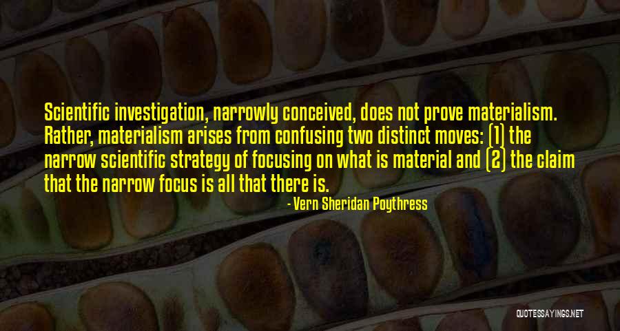 Scientific Materialism Quotes By Vern Sheridan Poythress Scientific Materialism Quotes By Vern Sheridan Poythress