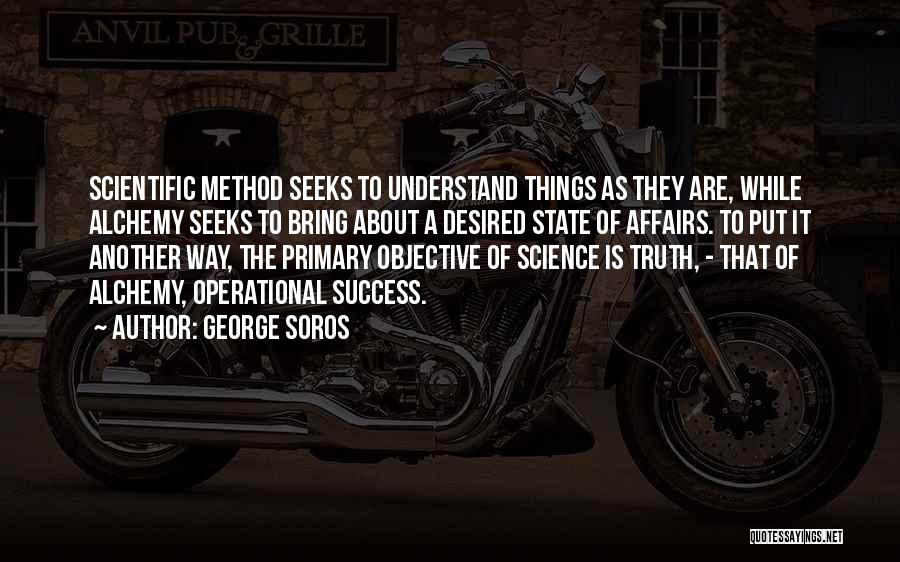 Scientific Method Quotes By George Soros