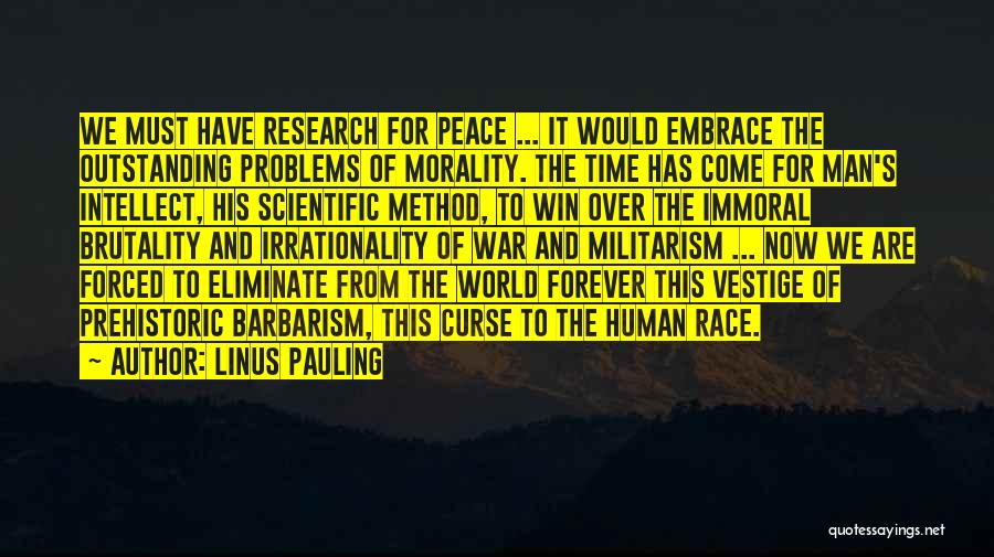 Scientific Method Quotes By Linus Pauling