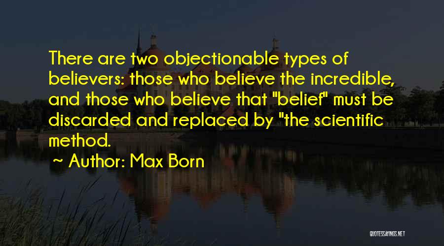 Scientific Method Quotes By Max Born