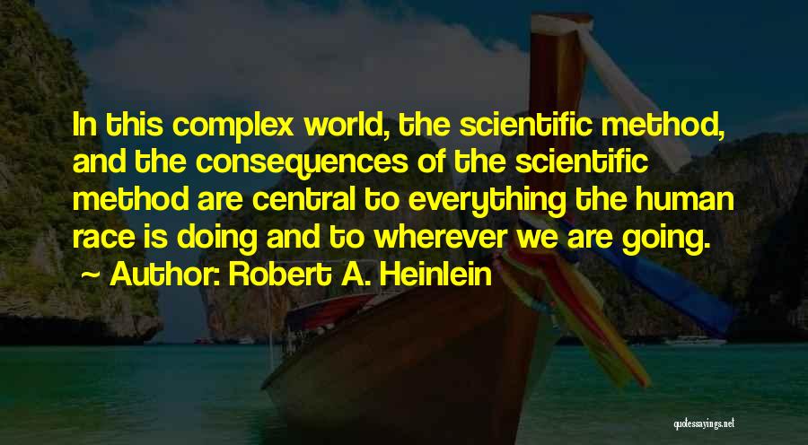 Scientific Method Quotes By Robert A. Heinlein