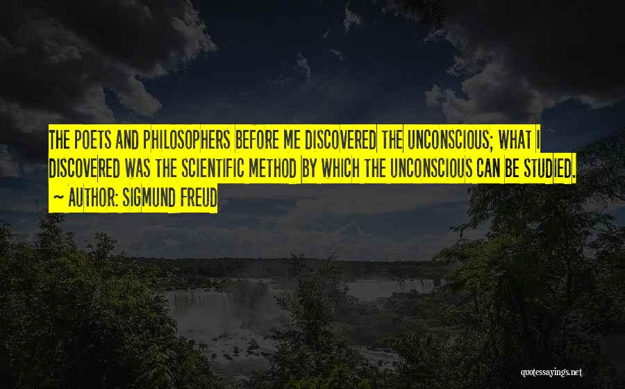 Scientific Method Quotes By Sigmund Freud