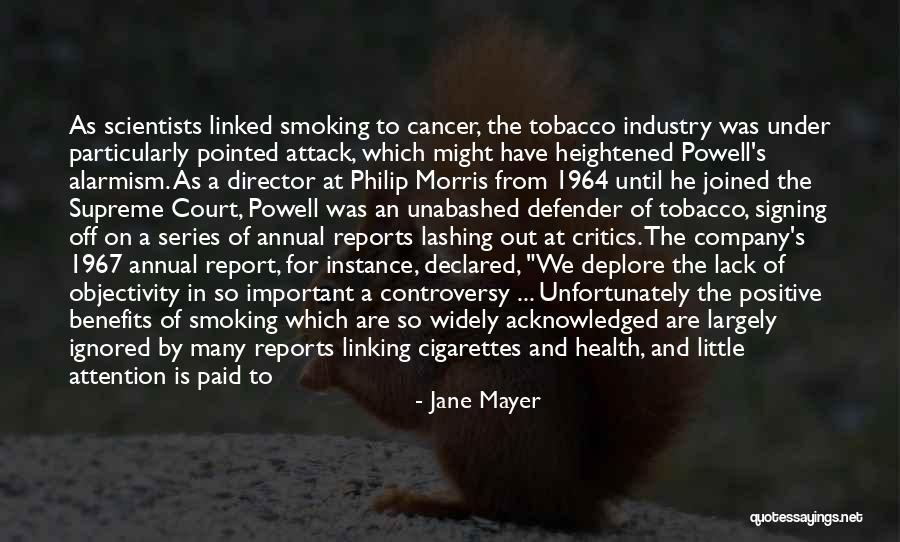 Scientific Objectivity Quotes By Jane Mayer Scientific Objectivity Quotes By Jane Mayer