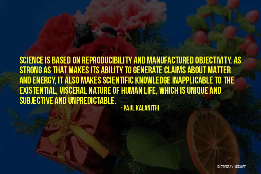 Scientific Objectivity Quotes By Paul Kalanithi Scientific Objectivity Quotes By Paul Kalanithi