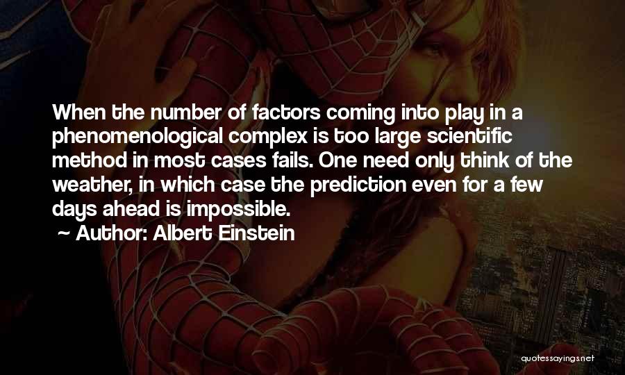 Scientific Prediction Quotes By Albert Einstein