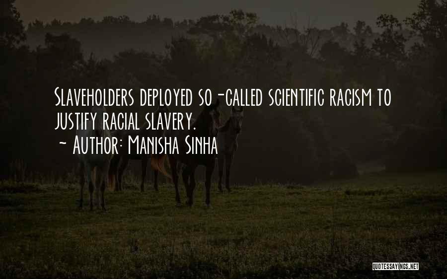 Scientific Racism Quotes By Manisha Sinha