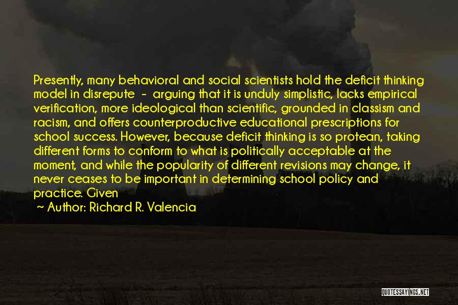 Scientific Racism Quotes By Richard R. Valencia