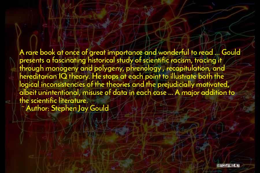 Scientific Racism Quotes By Stephen Jay Gould