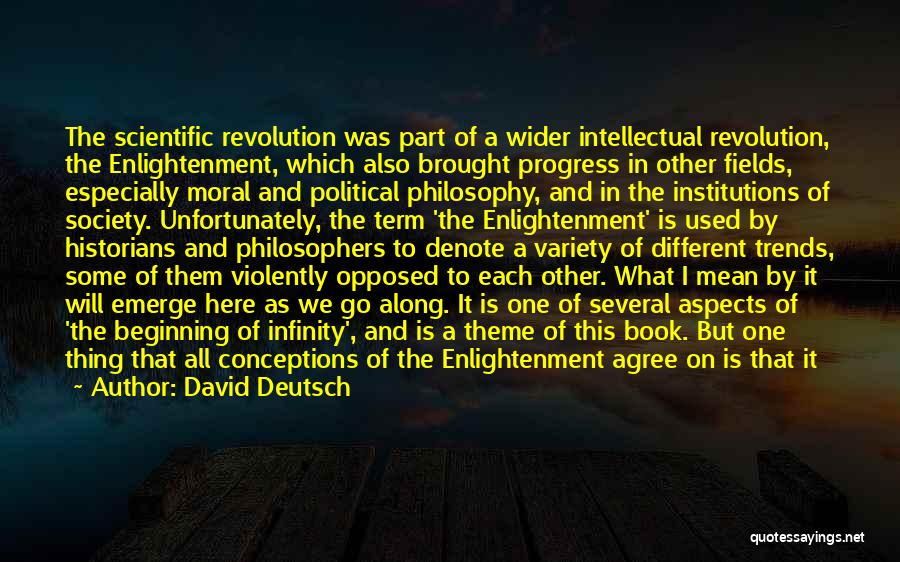 Scientific Revolution Quotes By David Deutsch