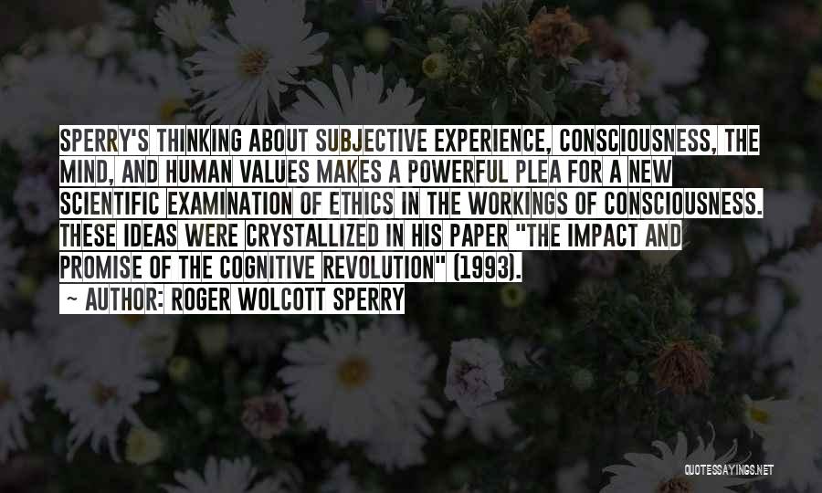 Scientific Revolution Quotes By Roger Wolcott Sperry