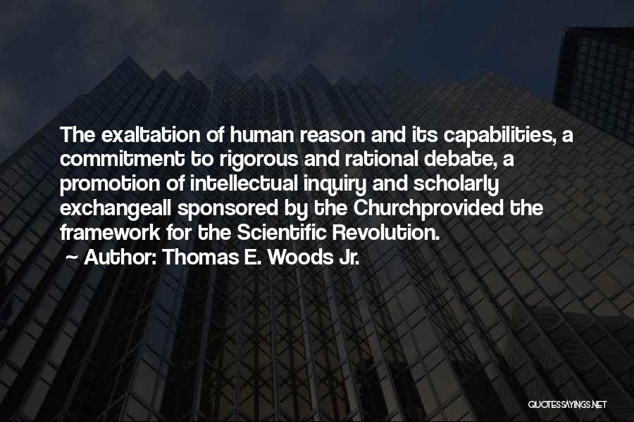 Scientific Revolution Quotes By Thomas E. Woods Jr.