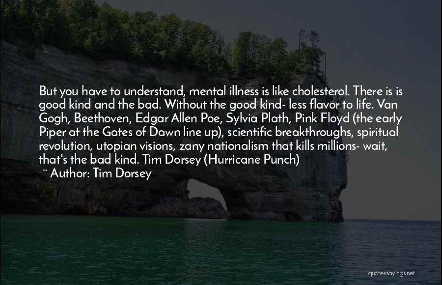 Scientific Revolution Quotes By Tim Dorsey