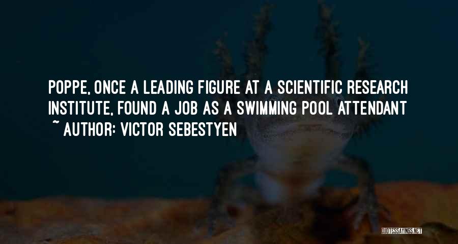Scientific Revolution Quotes By Victor Sebestyen
