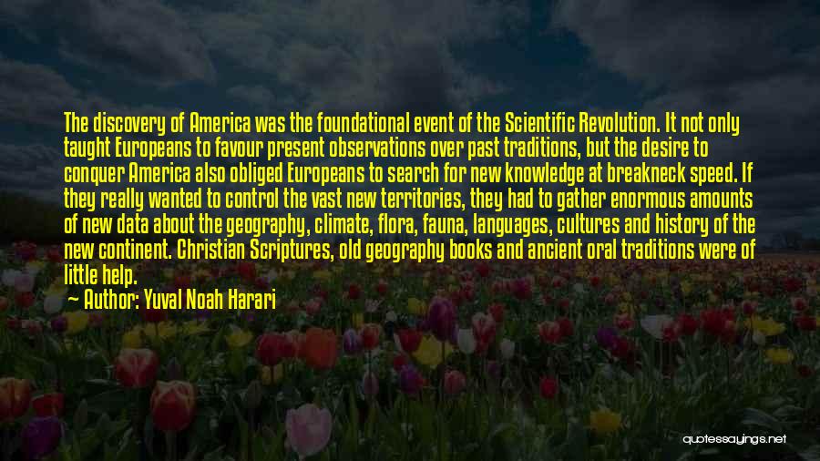Scientific Revolution Quotes By Yuval Noah Harari