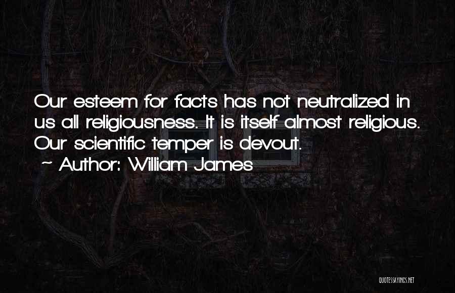 Scientific Temper Quotes By William James