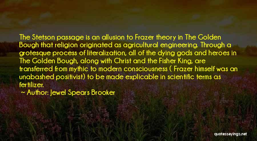 Scientific Theory Quotes By Jewel Spears Brooker