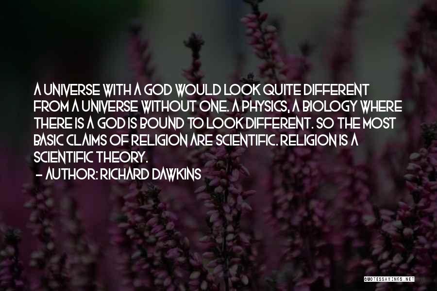 Scientific Theory Quotes By Richard Dawkins