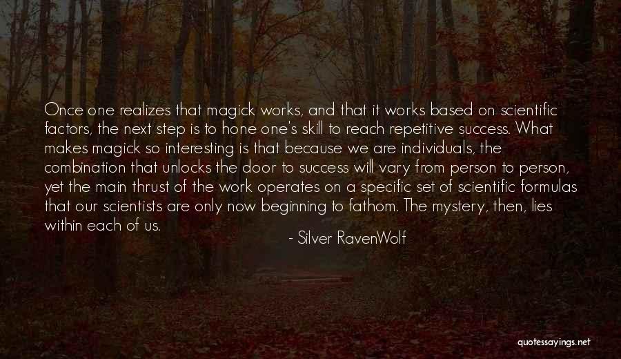 Scientific Work Quotes By Silver RavenWolf Scientific Work Quotes By Silver RavenWolf