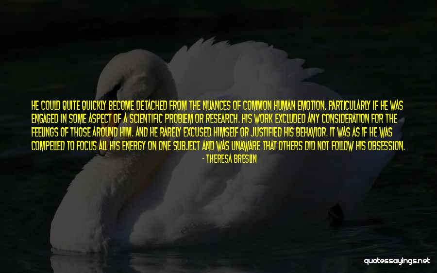 Scientific Work Quotes By Theresa Breslin Scientific Work Quotes By Theresa Breslin