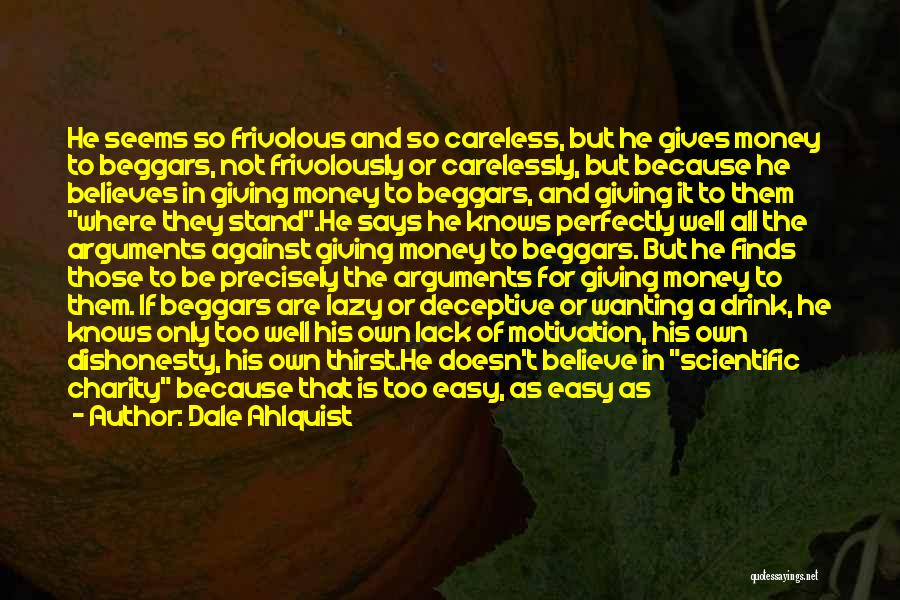 Scientific Writing Quotes By Dale Ahlquist