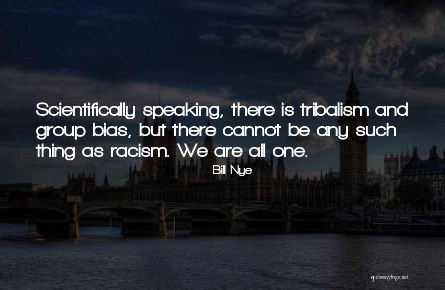 Scientifically Quotes By Bill Nye Scientifically Quotes By Bill Nye