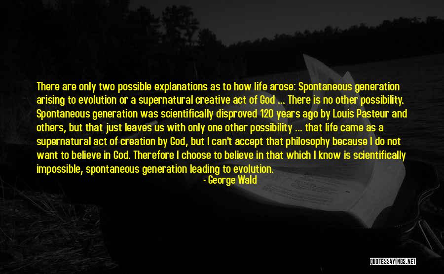 Scientifically Quotes By George Wald Scientifically Quotes By George Wald