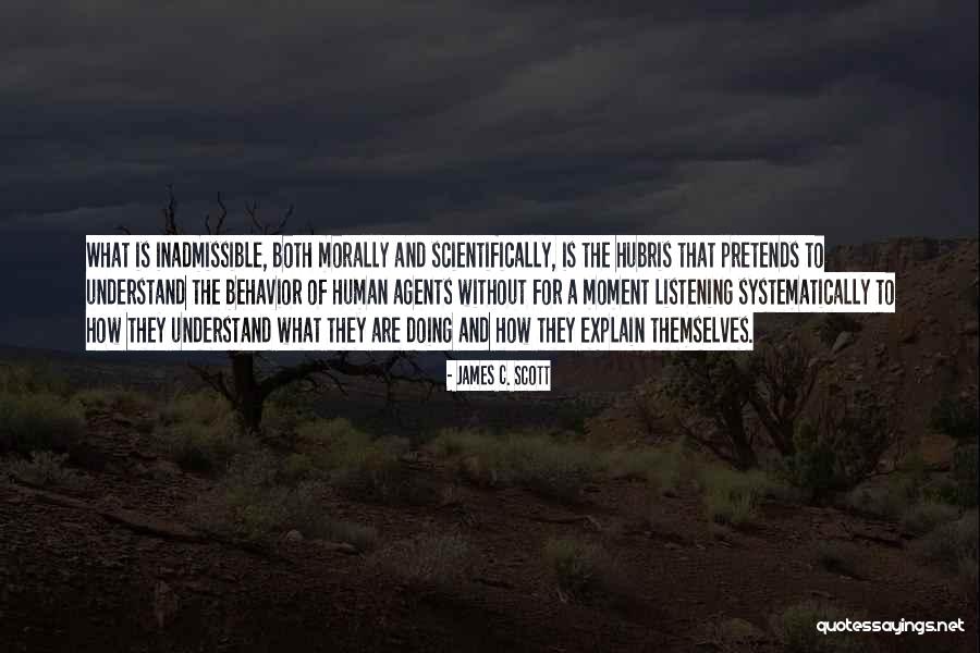 Scientifically Quotes By James C. Scott Scientifically Quotes By James C. Scott