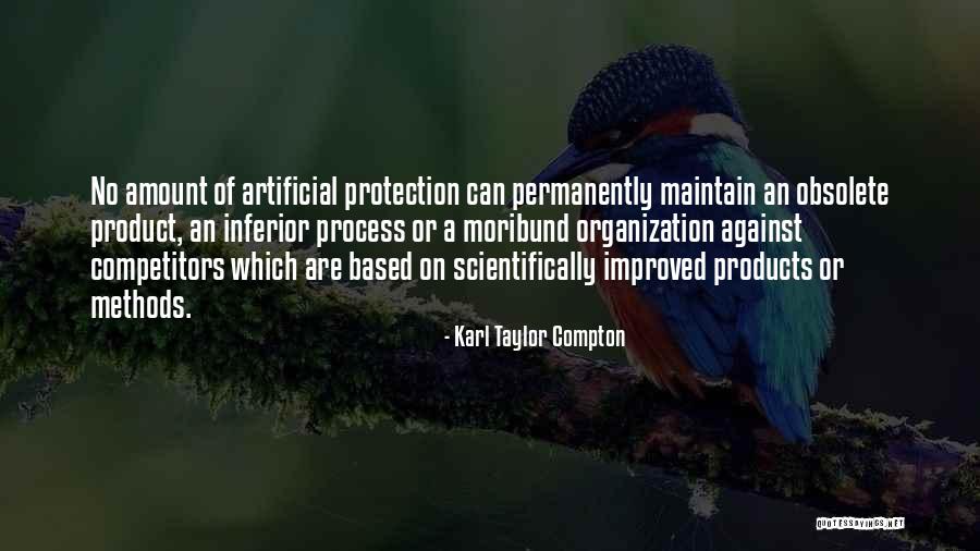 Scientifically Quotes By Karl Taylor Compton Scientifically Quotes By Karl Taylor Compton