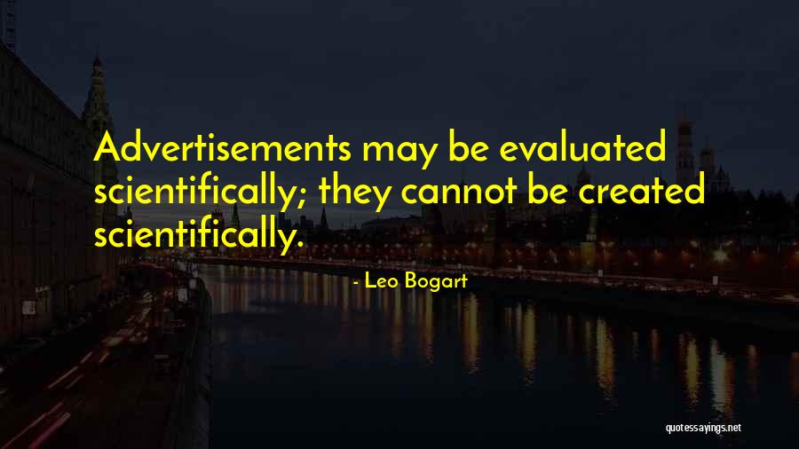 Scientifically Quotes By Leo Bogart Scientifically Quotes By Leo Bogart