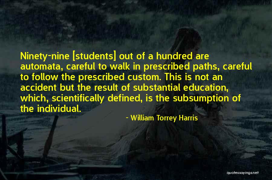 Scientifically Quotes By William Torrey Harris Scientifically Quotes By William Torrey Harris