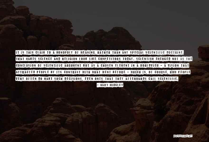 Scientism Religion Quotes By Mary Midgley Scientism Religion Quotes By Mary Midgley