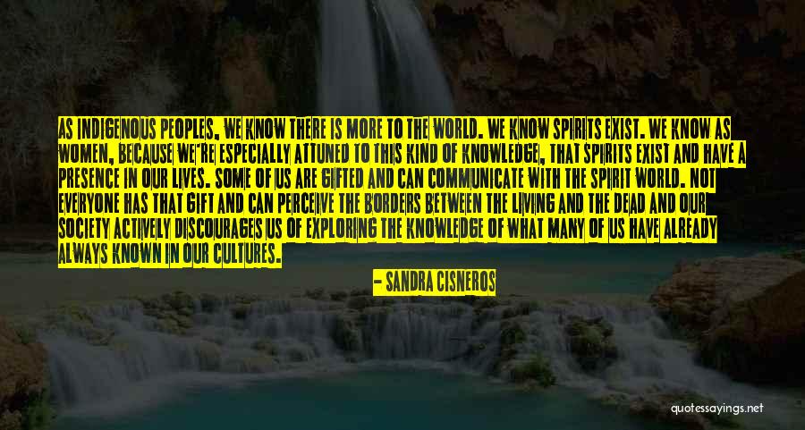 Scientism Religion Quotes By Sandra Cisneros Scientism Religion Quotes By Sandra Cisneros