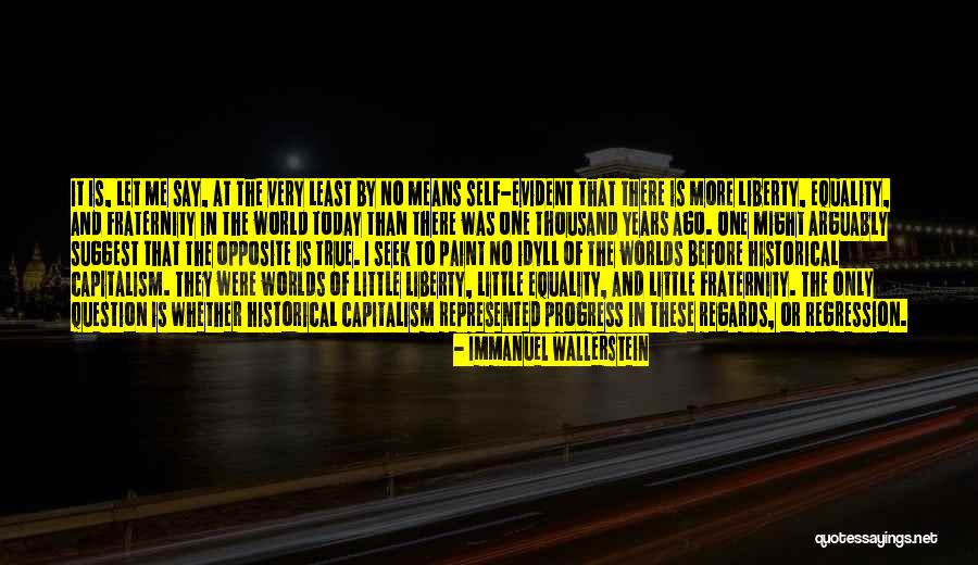 Scientistic Student Quotes By Immanuel Wallerstein Scientistic Student Quotes By Immanuel Wallerstein