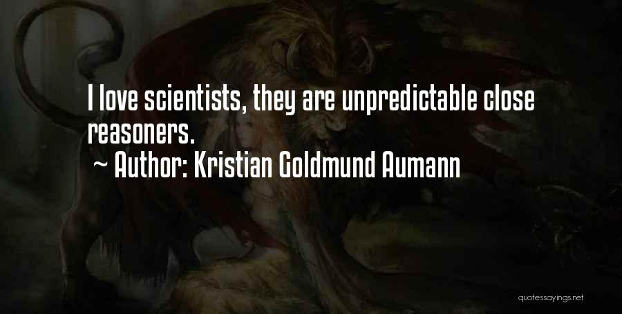 Scientists Quotes By Kristian Goldmund Aumann