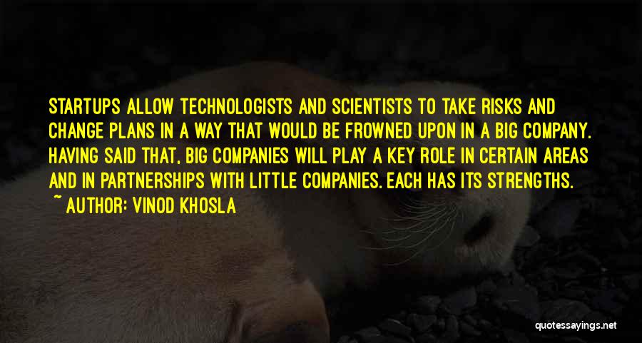 Scientists Quotes By Vinod Khosla