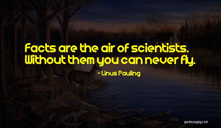 Scientists Science Quotes By Linus Pauling Scientists Science Quotes By Linus Pauling