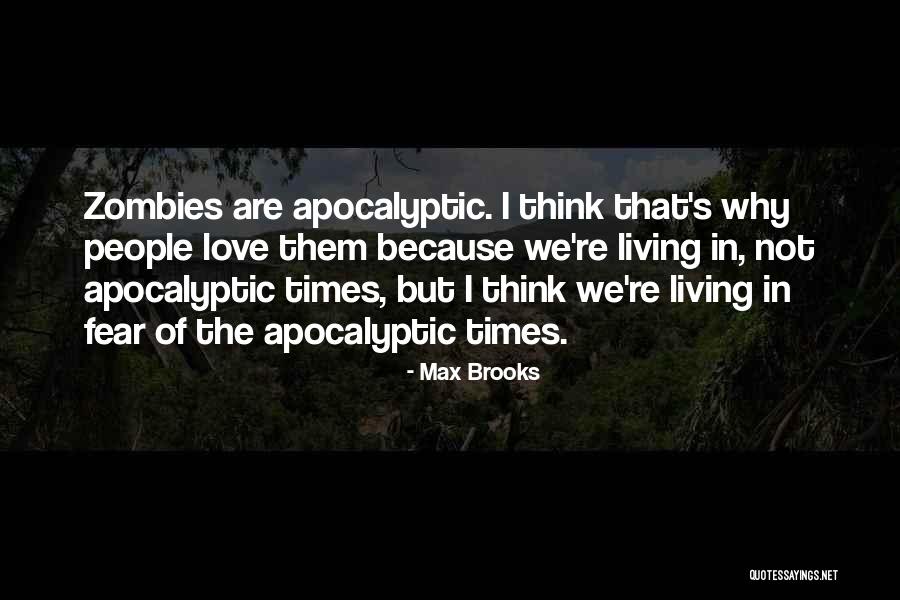 Scierie Mobile Quotes By Max Brooks Scierie Mobile Quotes By Max Brooks