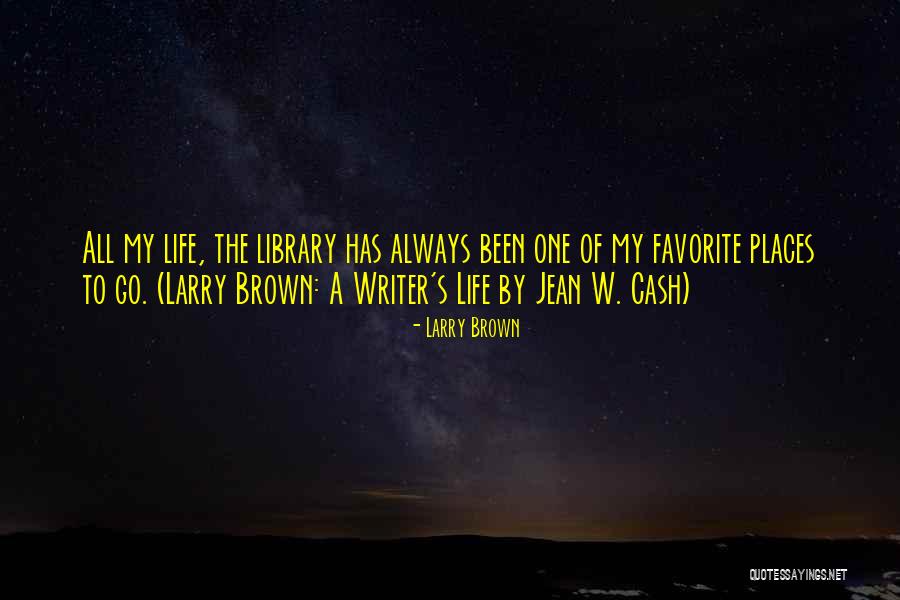 Scileppis Castle Quotes By Larry Brown Scileppis Castle Quotes By Larry Brown