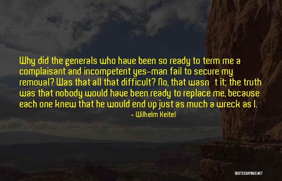 Scince Of Man Quotes By Wilhelm Keitel Scince Of Man Quotes By Wilhelm Keitel