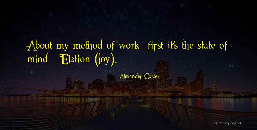 Scindia School Quotes By Alexander Calder