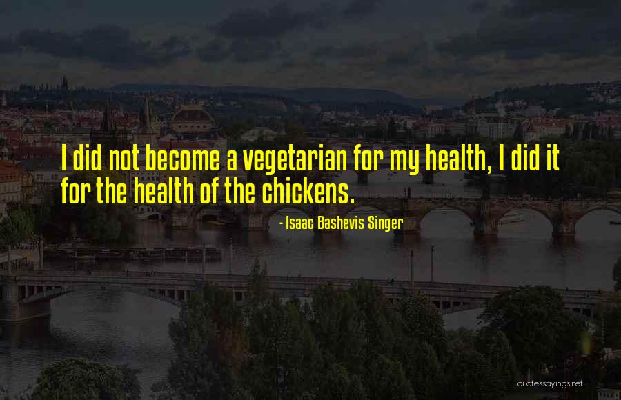 Scintillante Quotes By Isaac Bashevis Singer Scintillante Quotes By Isaac Bashevis Singer