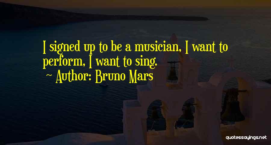 Scintillating Aura Quotes By Bruno Mars