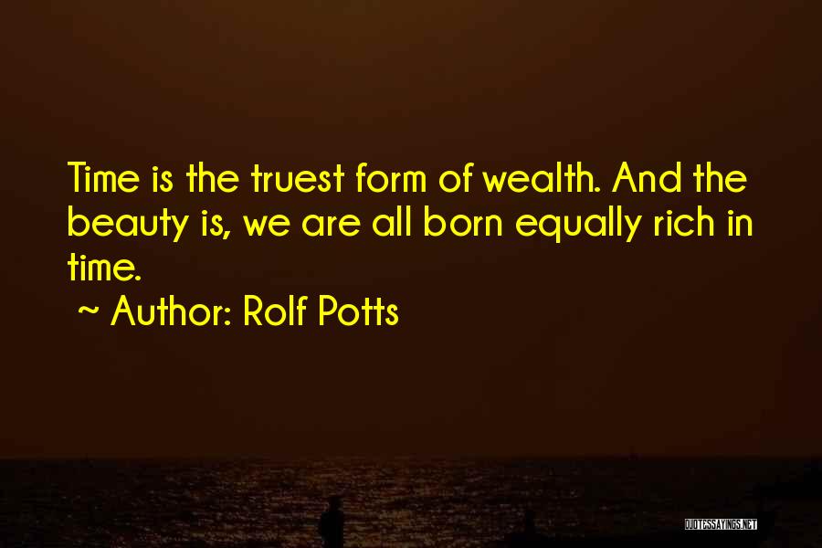 Scintillating Aura Quotes By Rolf Potts