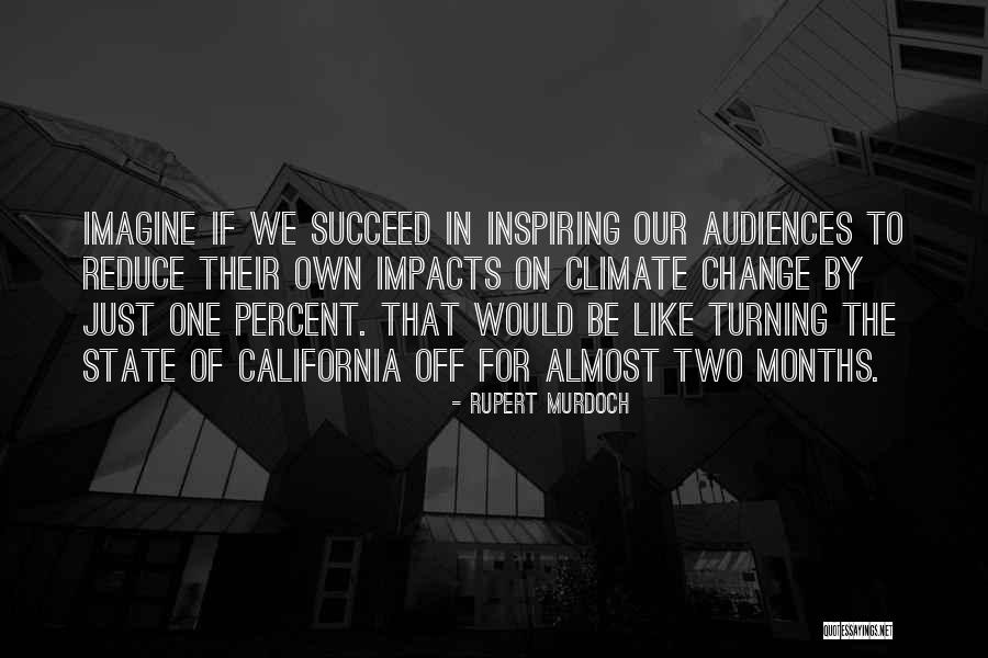 Scintillations Eye Quotes By Rupert Murdoch Scintillations Eye Quotes By Rupert Murdoch