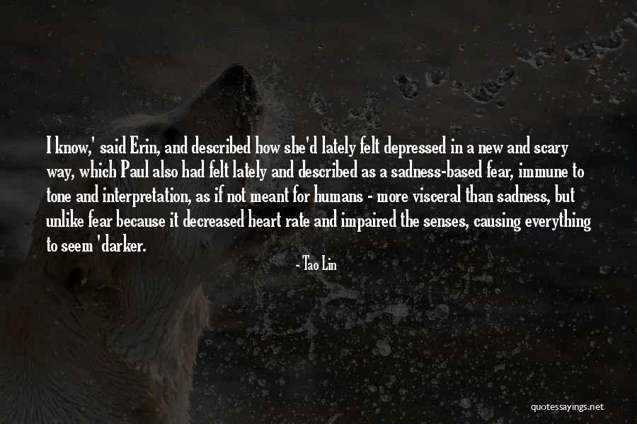 Sciogliere Quotes By Tao Lin Sciogliere Quotes By Tao Lin